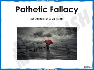 Pathetic Fallacy - KS3 Teaching Resources